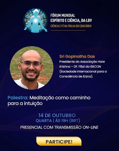 Fórum Mundial Espírito e Ciência, da LBV, propõe debate sobre a intuição 3 gW9eFoDU image